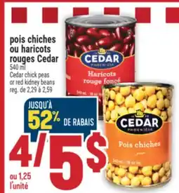 Marché Adonis POIS CHICHES OU HARICOTS ROUGES CEDAR | CEDAR CHICK PEAS OR RED KIDNEY BEANS offer