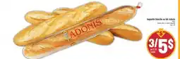 Marché Adonis BAGUETTE BLANCHE OU BLÉ ADONIS | ADONIS WHITE OR WHEAT BAGUETTE offer