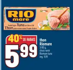 Marché Adonis THON RIOMARE | RIOMARE TUNA offer