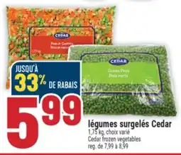 Marché Adonis LÉGUMES SURGELÉS CEDAR | CEDAR FROZEN VEGETABLES offer