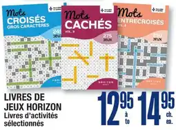 Jean Coutu LIVRES DE JEUX HORIZON Selected Activity Books offer