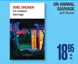Jean Coutu UN ANIMAL SAUVAGE Joël Dicker offer