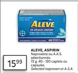 Brunet ALEVE, ASPIRIN Naproxène ou A.A.S. sélectionnés offer