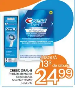 Brunet CREST, ORAL-B Produits dentaires sélectionnés offer
