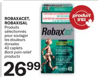 Brunet ROBAXACET, ROBAXISAL Produits sélectionnés pour soulager les douleurs dorsales offer