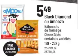 Provigo BLACK DIAMOND OU AMOOZA BÂTONNETS DE FROMAGE, 189 - 252 G | CHEESE STICKS offer