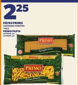 Provigo PÂTES PRIMO, 750 G | PRIMO PASTA offer