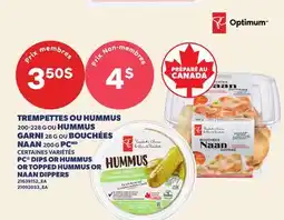Provigo TREMPETTES OU HUMMUS 200-228 G OU HUMMUS GARNI 28 G OU BOUCHÉES NAAN 200 G offer