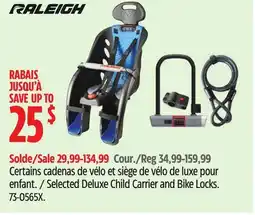 Canadian Tire RALEIGH Selected Deluxe Child Carrier and Bike Locks offer