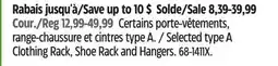 Canadian Tire Selected type A Clothing Rack, Shoe Rack and Hangers offer