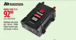 Canadian Tire Motomaster 750W Power Inverter with LCD Screen offer