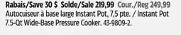 Canadian Tire Instant Pot 7.5-Qt Wide-Base Pressure Cooker offer