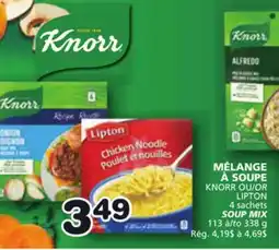 Marches Tradition KNORR OR LIPTON 4 sachets SOUP MIX offer