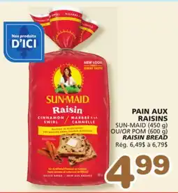 Marches Tradition SUN-MAID (450 g) OR POM (600 g) RAISIN BREAD offer