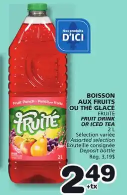 Marches Tradition FRUITÉ FRUIT DRINK OR ICED TEA offer