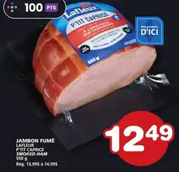 Marches Tradition LAFLEUR P'TIT CAPRICE SMOKED HAM offer