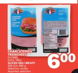 Marches Tradition OLYMEL DUO, TRIO SLICED DELI MEATS offer