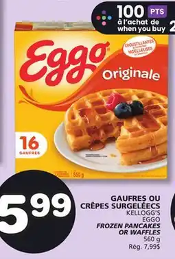 Marches Tradition KELLOGG'S EGGO FROZEN PANCAKES OR WAFFLES offer