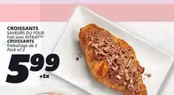 IGA SAVEURS DU FOUR CROISSANTS offer