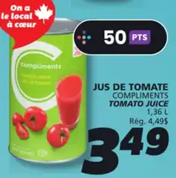 IGA COMPLIMENTS TOMATO JUICE offer