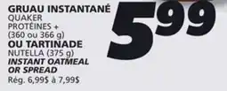 IGA QUAKER PROTÉINES+ SPREAD offer
