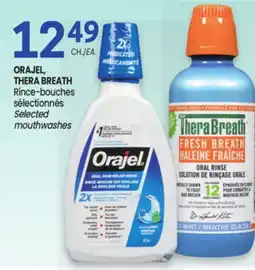 Uniprix ORAJEL, THERA BREATH Rince-bouches sélectionnés / Selected mouthwashes offer
