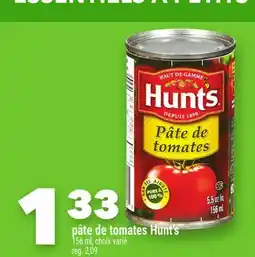 Marche Ami PÂTE DE TOMATES HUNT'S offer