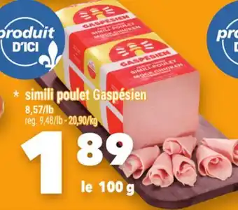 Marche Ami simili poulet Gaspésien offer