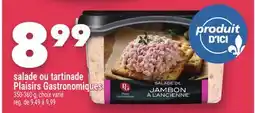 Marche Ami salade ou tartinade Plaisirs Gastronomiques offer
