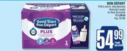 Jean Coutu GOOD START BON DÉPART Selected ready to feed formulas offer