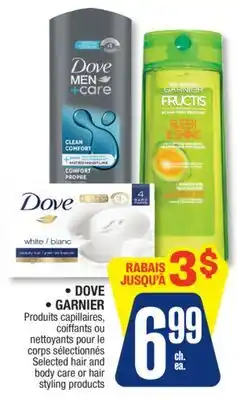 Jean Coutu DOVE, GARNIER Selected hair and body care or hair styling products offer