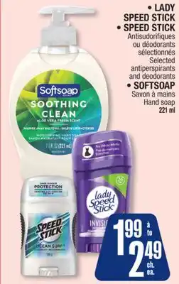 Jean Coutu LADY SPEED STICK, SPEED STICK Selected antiperspirants and deodorants, SOFTSOAP Hand soap offer