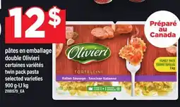 Maxi PÂTES EN EMBALLAGE DOUBLE OLIVIERI | TWIN PACK PASTA, 900 G-1,1 KG offer