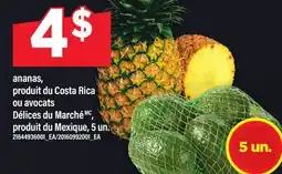 Maxi ANANAS OU AVOCATS DÉLICES DU MARCHÉ, 5 UN offer