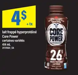 Maxi LAIT FRAPPÉ HYPERPROTÉINÉ CORE POWER offer