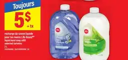 Maxi RECHARGE DE SAVON LIQUIDE POUR LES MAINS LIFE BRAND | LIQUID HAND SOAP REFILL offer