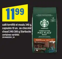 Maxi CAFÉ TORRÉFIÉ ET MOULU 340 G, CAPSULES 10 UN. OU CHOCOLAT CHAUD 240/300 G STARBUCKS offer
