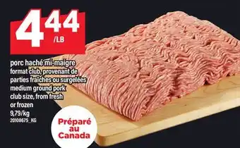 Maxi PORC HACHÉ MI-MAIGRE | MEDIUM GROUND PORK offer