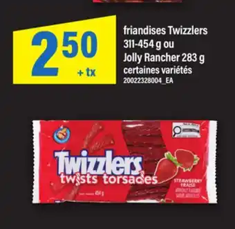 Maxi FRIANDISES TWIZZLERS 311-454 G OU JOLLY RANCHER 283 G offer
