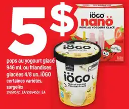 Maxi POPS AU YOGOURT GLACÉ, 946 ML OU FRIANDISES GLACÉES, 4/8 UN. IÖGO offer