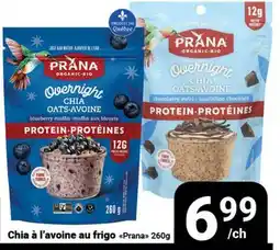 Pasquier Chia à l'avoine au frigo Prana offer