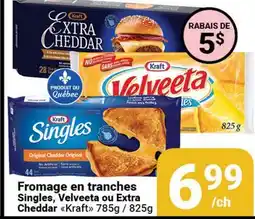 Pasquier Fromage en tranches Singles, Velveeta ou Extra Cheddar Kraft offer