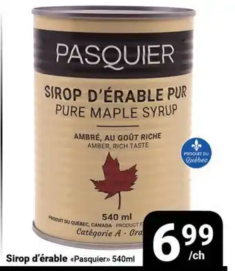 Pasquier Sirop d'érable Pasquier offer