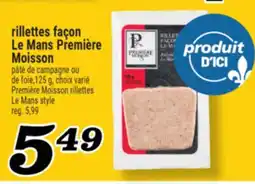 Marché Richelieu RILLETTES FAÇON LE MANS PREMIÈRE MOISSON | PREMIÈRE MOISSON RILLETTES LE MANS STYLE offer