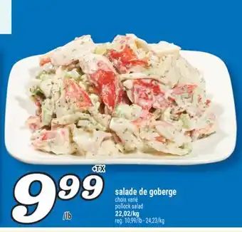 Marché Richelieu SALADE DE GOBERGE | POLLOCK SALAD offer