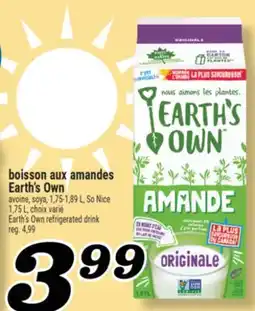 Marché Richelieu BOISSON AUX AMANDES EARTH'S OWN | EARTH'S OWN REFRIGERATED DRINK offer