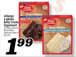 Marché Richelieu MÉLANGE À GÂTEAU BETTY CROCKER SUPERMOIST | BETTY CROCKER SUPERMOIST CAKE MIX offer