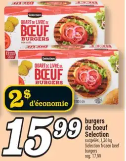 Marché Richelieu BURGERS DE BOEUF SELECTION | SELECTION FROZEN BEEF BURGERS offer