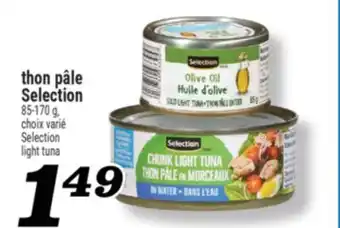 Marché Richelieu THON PÂLE SELECTION | SELECTION LIGHT TUNA offer