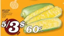 Marché Richelieu MAÏS EN ÉPIS 2 COULEURS | PEACHES AND CREAM CORN ON THE COB offer